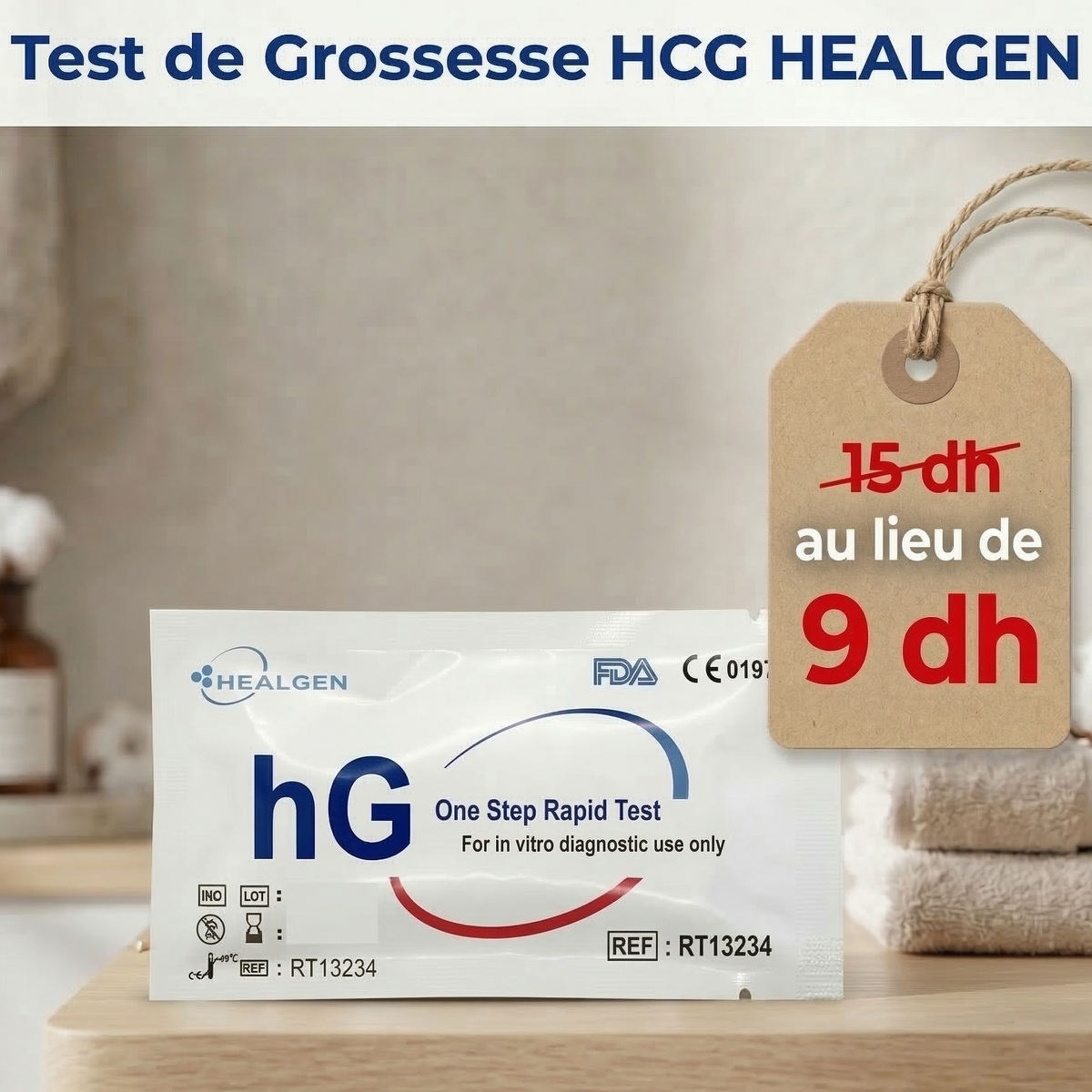 Sachet du test de grossesse HCG Healgen One Step Rapid Test, référence RT13234 – Babyboss.ma